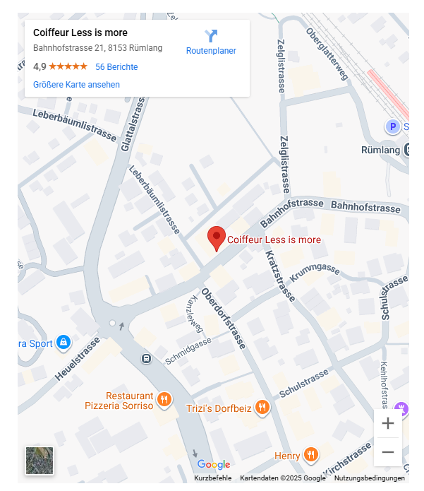 Google Maps - Coiffeur Less is more, Bahnhofstrasse 21, 8153 Rümlang